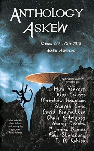Anthology Askew, Vol 6 - Askew Horizons - August 2018